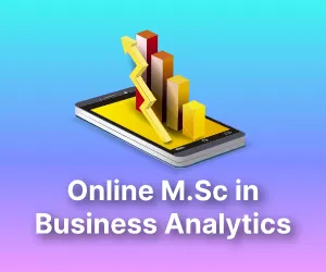 Online M.Sc in Business Analytics